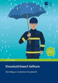 Einsatzstichwort Selfcare - Posingies, Corinna