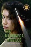 The Madrinega Missiles (A Jeigh Leighton Spy Thriller, #1) (eBook, ePUB) The Madrinega Missiles (A Jeigh Leighton Spy Thriller, #1) (eBook, ePUB)