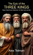 The Epic of the Three Kings (eBook,... - Bild 1