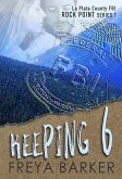 Keeping 6 (Rock Point, #1) (eBook, ePUB) Keeping 6 (Rock Point, #1) (eBook, ePUB)