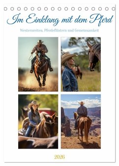 Im Einklang mit dem Pferd (Tischkalender 2026 DIN A5 hoch), CALVENDO Monatskalender Im Einklang mit dem Pferd (Tischkalender 2026 DIN A5 hoch), CALVENDO Monatskalender