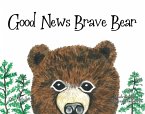 Good News Brave Bear (eBook, ePUB)