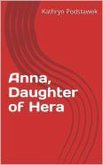 Anna, Daughter of Hera (Return of the Gods, #1) (eBook, ePUB)