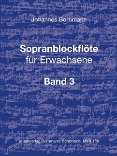 Sopranblockflöte für Erwachsene Bd. 3 - Bornmann, Johannes