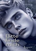 Bitte finde mich (eBook, ePUB) Bitte finde mich (eBook, ePUB)