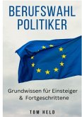 Berufswahl Politiker Berufswahl Politiker