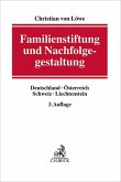 Familienstiftung und Nachfolgegestaltung Familienstiftung und Nachfolgegestaltung