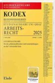 KODEX Studienausgabe Arbeitsrecht Graz 2025 KODEX Studienausgabe Arbeitsrecht Graz 2025