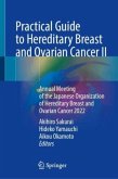 Practical Guide to Hereditary Breast and Ovarian Cancer II Practical Guide to Hereditary Breast and Ovarian Cancer II