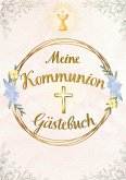 Meine Kommunion: Gästebuch Meine Kommunion: Gästebuch