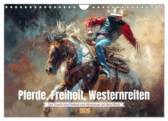 Cover Pferde, Freiheit, Westernreiten (Wandkalender 2026 DIN A4 quer), CALVENDO Monatskalender