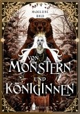 Von Monstern und Königinnen