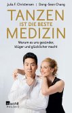 Tanzen ist die beste Medizin Tanzen ist die beste Medizin