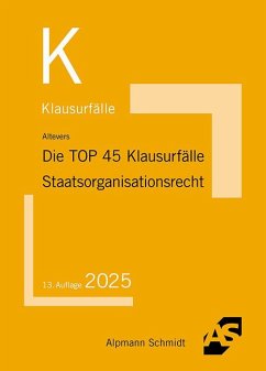 Cover Die TOP 45 Klausurfälle Staatsorganisationsrecht