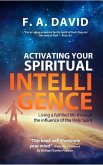 Activating Your Spiritual Intelligence (eBook, ePUB)