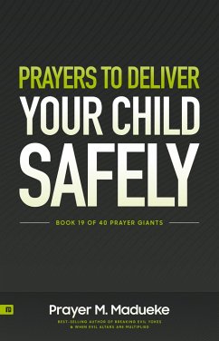 Cover Prayers to Deliver your Child's Safely (eBook, ePUB)