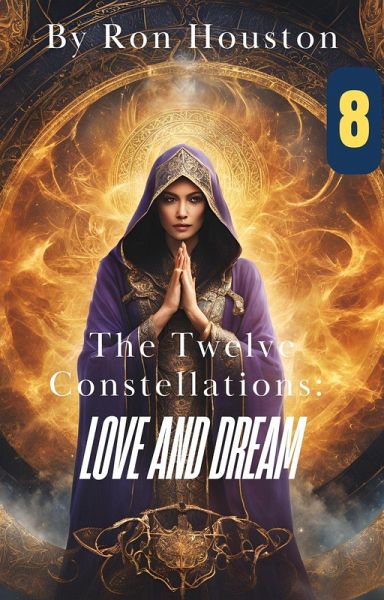 The Twelve Constellations: Love and Dream 8 (eBook, ePUB)