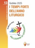 I tempi forti dell'Anno liturgico (eBook, ePUB) I tempi forti dell'Anno liturgico (eBook, ePUB)