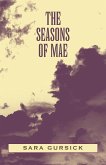 The Seasons of Mae The Seasons of Mae