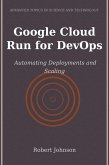 Google Cloud Run for DevOps (eBook, ePUB)