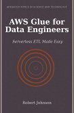 AWS Glue for Data Engineers (eBook, ePUB)