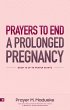Prayers to End a Prolonged Pregnancy... - Bild 1