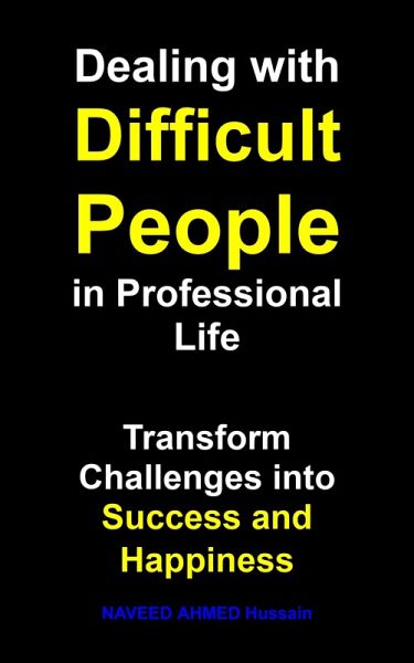 Dealing with Difficult People in Professional Life (eBook, ePUB)