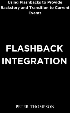 Flashback Integration (eBook, ePUB) - Thompson, Peter