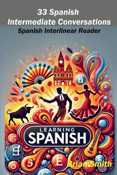 33 Spanish Intermediate Conversations - Smith, Brian