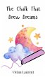 The Chalk That Drew Dreams - Bild 1
