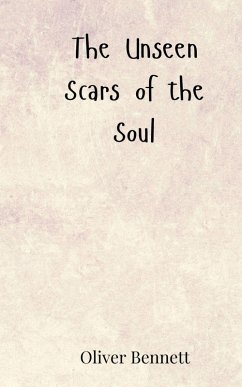 Cover The Unseen Scars of the Soul