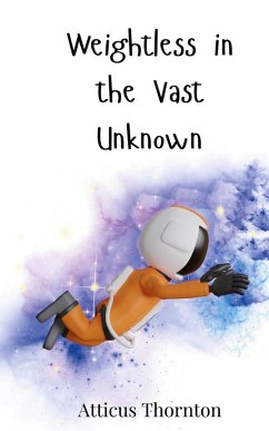Cover Weightless in the Vast Unknown