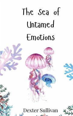 Cover The Sea of Untamed Emotions