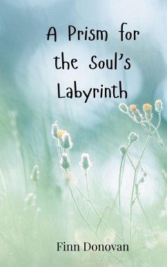 A Prism for the Soul's Labyrinth - Donovan, Finn
