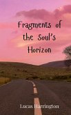 Fragments of the Soul's Horizon Fragments of the Soul's Horizon