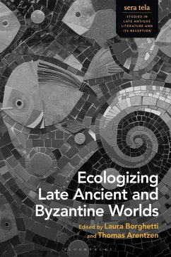 Cover Ecologizing Late Ancient and Byzantine Worlds