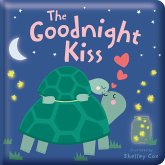 The Goodnight Kiss: Padded Board Book The Goodnight Kiss: Padded Board Book