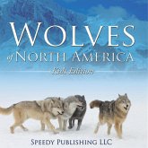 Wolves Of North America (Kids Edition)