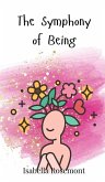The Symphony of Being The Symphony of Being