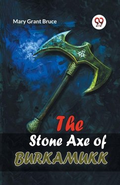 Cover The Stone Axe of Burkamukk