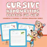 Cursive Handwriting Practice for Kids Cursive Handwriting Practice for Kids