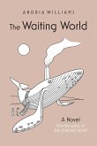 The Waiting World The Waiting World
