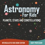 Astronomy For Kids