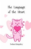 The Language of the Heart The Language of the Heart