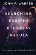 Searching For The Ethereal Nebula - Bild 1