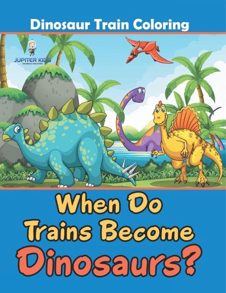 When Do Trains Become Dinosaurs? When Do Trains Become Dinosaurs?