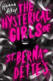 The Hysterical Girls of St. Bernadette's The Hysterical Girls of St. Bernadette's