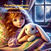 Papi and the Magic of the World Papi and the Magic of the World