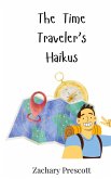 The Time Traveler's Haikus The Time Traveler's Haikus