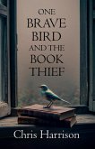 One Brave Bird and the Book Thief